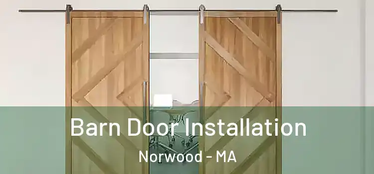  Barn Door Installation Norwood - MA