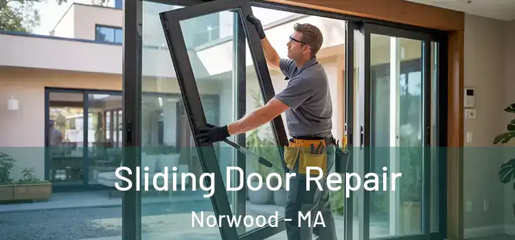  Sliding Door Repair Norwood - MA